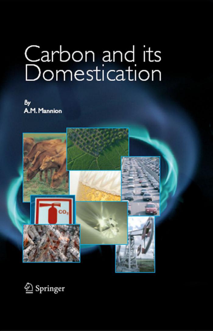 Carbon and Its Domestication by A.M. Mannion