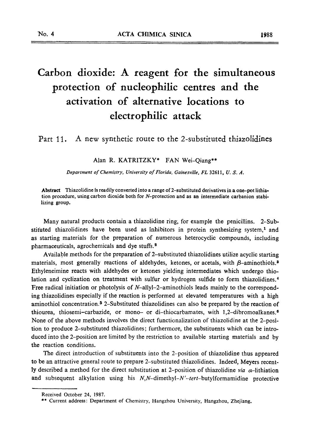 Carbon dioxide: A reagent for the simultaneous protection of nucleophilic centres and the activation of alternative locations to electrophilic attack: Part 11. A new synthetic rout by Unknown