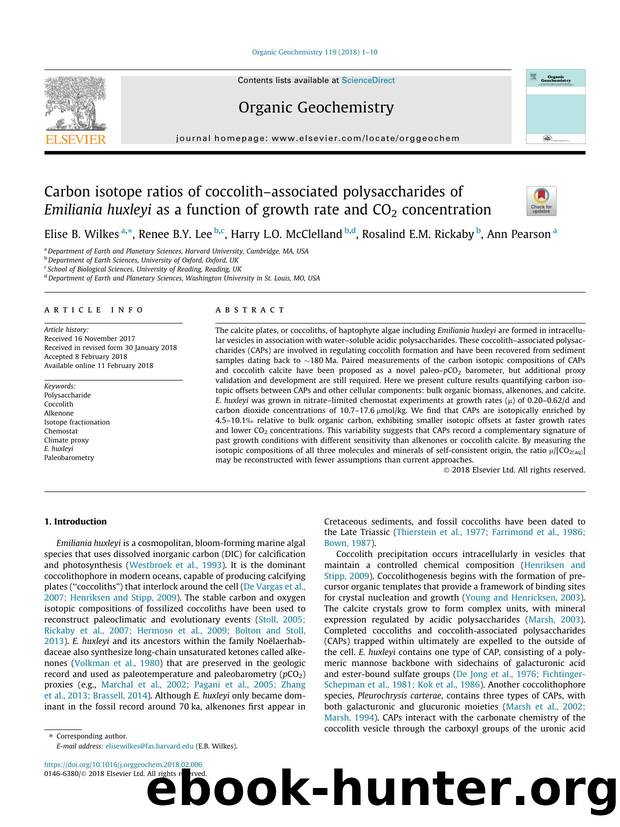 Carbon isotope ratios of coccolithÃ¢â¬âassociated polysaccharides of Emiliania huxleyi as a function of growth rate and CO2 concentration by Elise B. Wilkes & Renee B.Y. Lee & Harry L.O. McClelland & Rosalind E.M. Rickaby & Ann Pearson