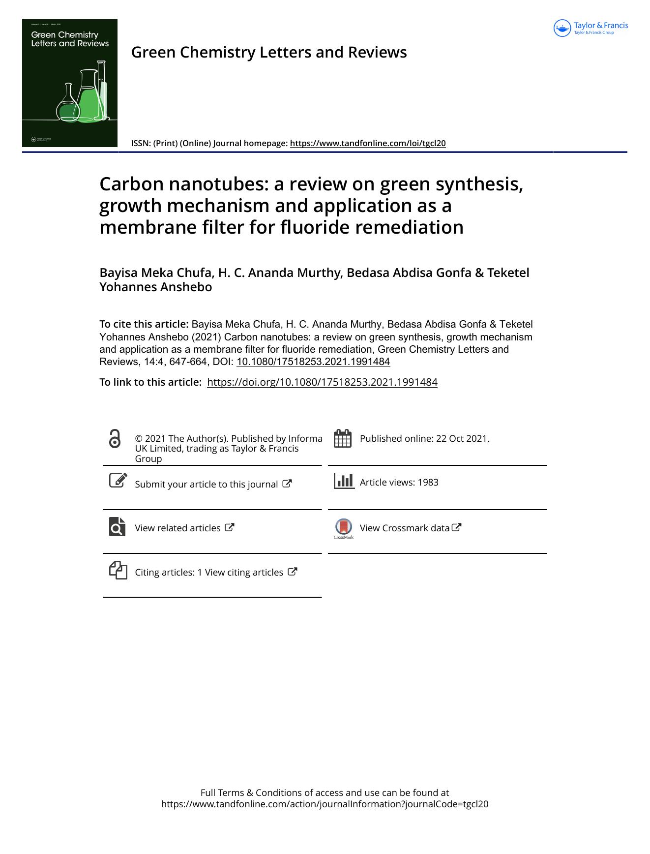 Carbon nanotubes: a review on green synthesis, growth mechanism and application as a membrane filter for fluoride remediation by Bayisa Meka Chufa & H. C. Ananda Murthy & Bedasa Abdisa Gonfa & Teketel Yohannes Anshebo