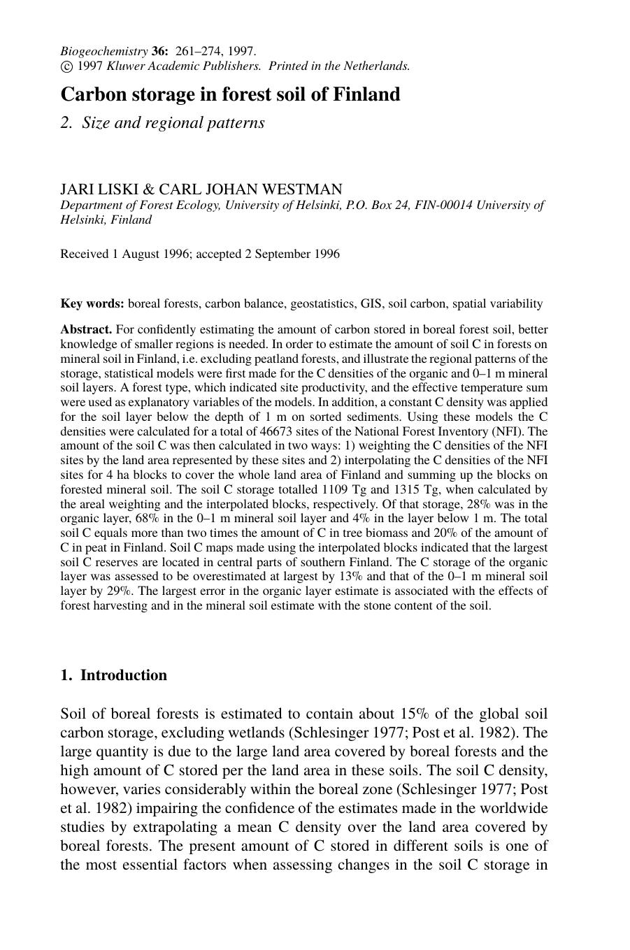 Carbon storage in forest soil of Finland. 2. Size and regional pattern by Unknown