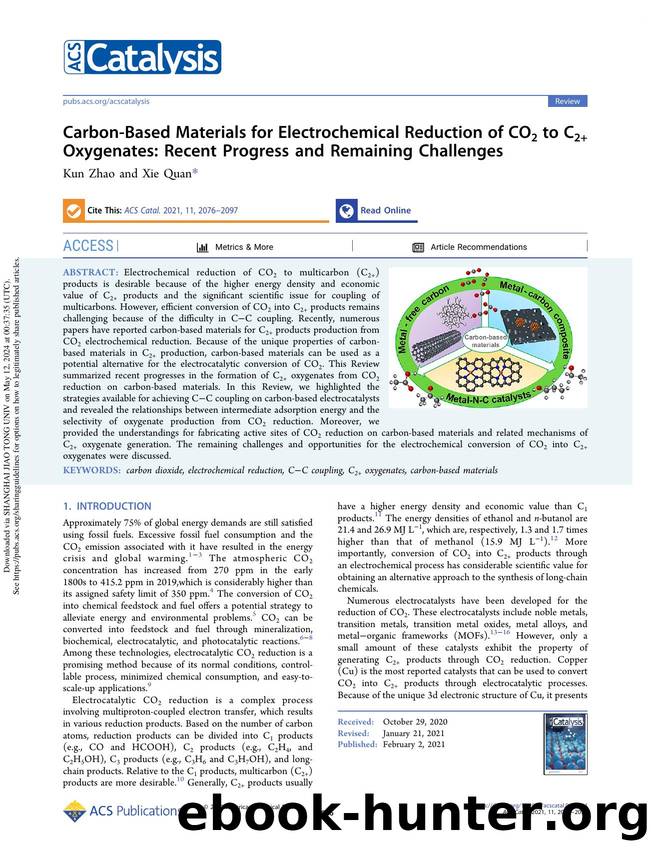 Carbon-Based Materials for Electrochemical Reduction of CO2 to C2+ Oxygenates: Recent Progress and Remaining Challenges by Kun Zhao & Xie Quan