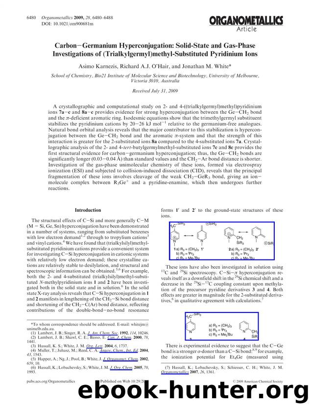 CarbonGermanium Hyperconjugation: Solid-State and Gas-Phase Investigations of (Trialkylgermyl)methyl-Substituted Pyridinium Ions by Unknown