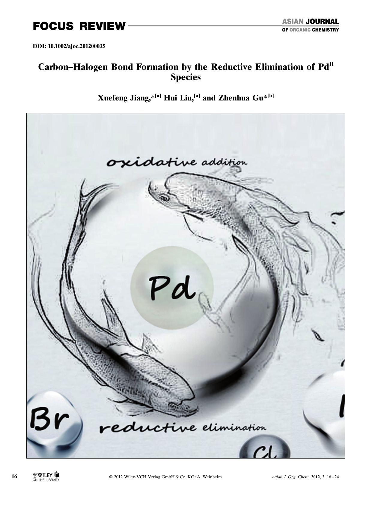 CarbonHalogen Bond Formation by the Reductive Elimination of PdII Species by Unknown