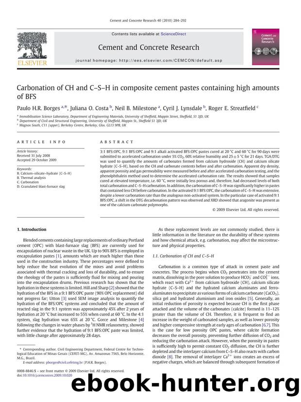 Carbonation of CH and CâSâH in composite cement pastes containing high amounts of BFS by Paulo H.R. Borges; Juliana O. Costa; Neil B. Milestone; Cyril J. Lynsdale; Roger E. Streatfield