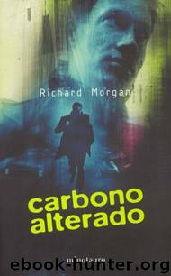Carbono Alterado(c.1) by Richard Morgan