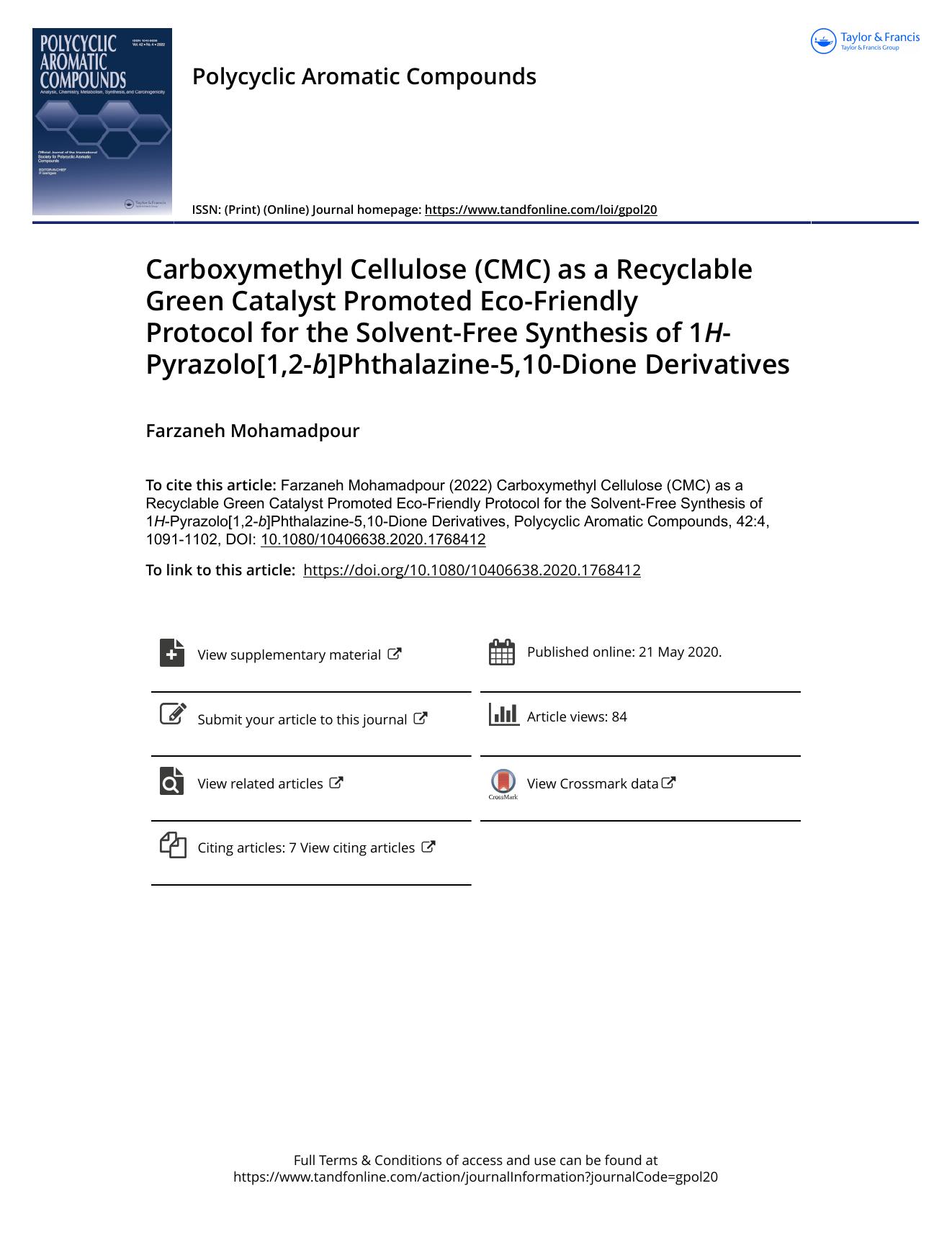 Carboxymethyl Cellulose (CMC) as a Recyclable Green Catalyst Promoted Eco-Friendly Protocol for the Solvent-Free Synthesis of 1H-Pyrazolo[1,2-b]Phthalazine-5,10-Dione Derivatives by Mohamadpour Farzaneh