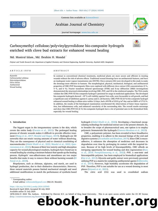 Carboxymethyl cellulosepolyvinylpyrrolidone bio-composite hydrogels enriched with clove bud extracts for enhanced wound healing by Md. Monirul Islam & Md. Ibrahim H. Mondal