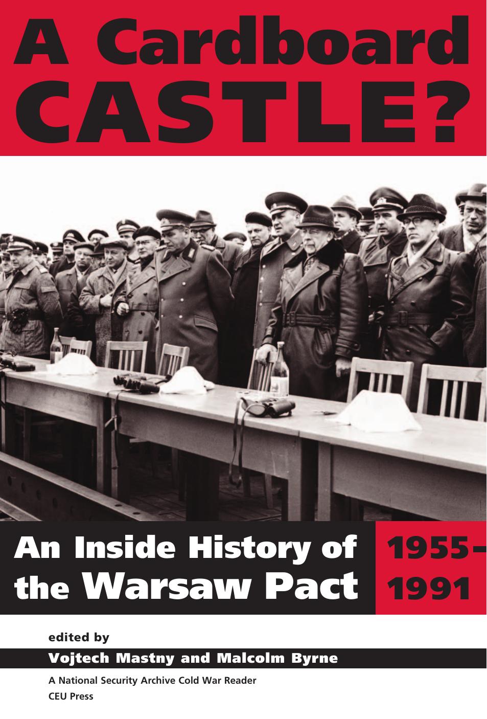Cardboard Castle?: An Inside History of the Warsaw Pact by Edited by Voitech Mastney & Malcolm Byrne