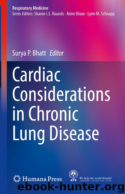 Cardiac Considerations in Chronic Lung Disease by Surya P. Bhatt