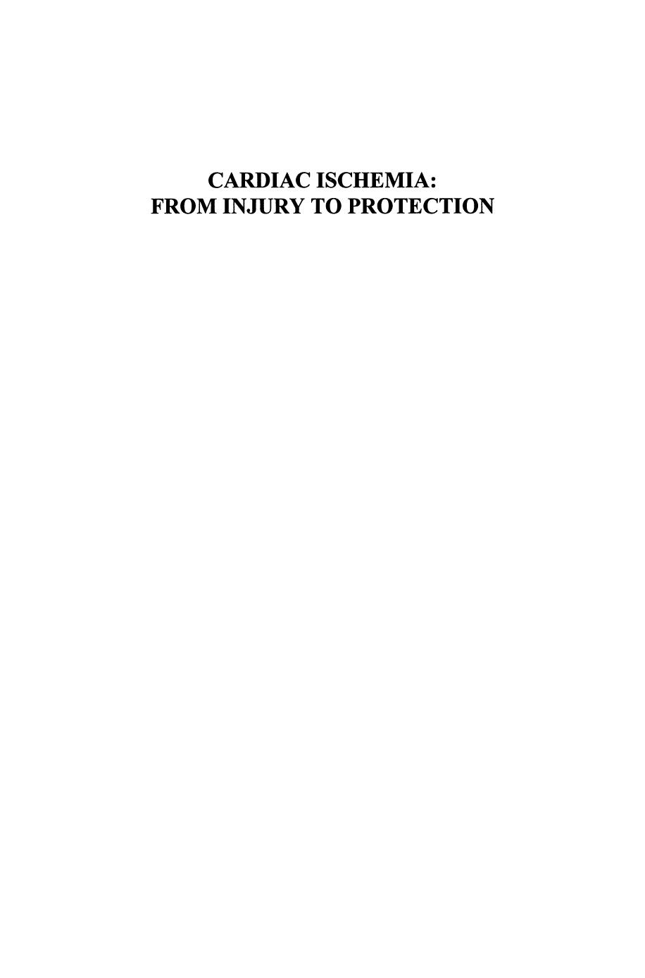 Cardiac Ischemia: From Injury to Protection by Bohuslav Ošt’ádal František Kolář (auth.)