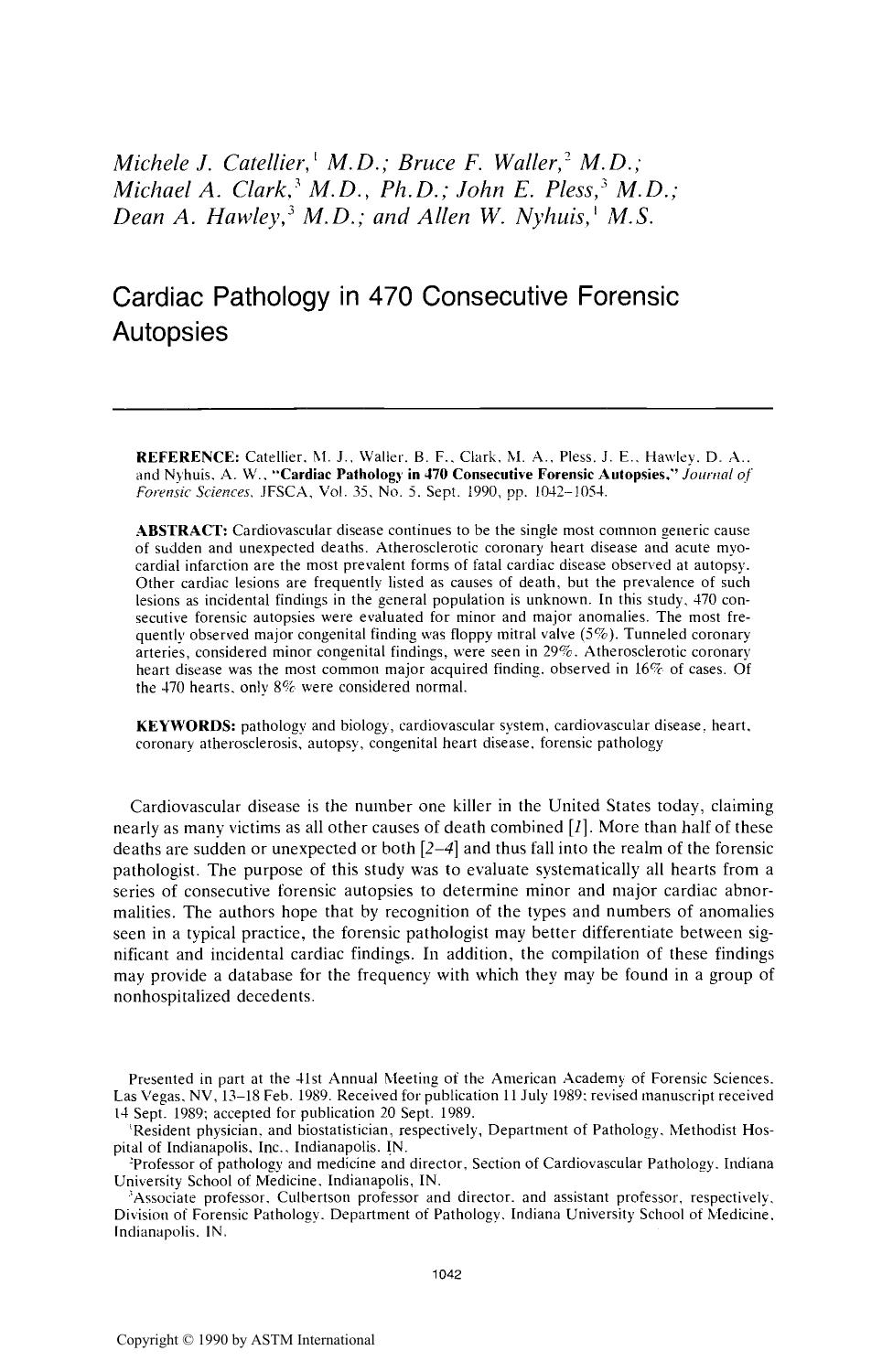 Cardiac Pathology in 470 Consecutive Forensic Autopsies by Catellier MJ Waller BF Clark MA Pless JE Hawley DA Nyhuis AW