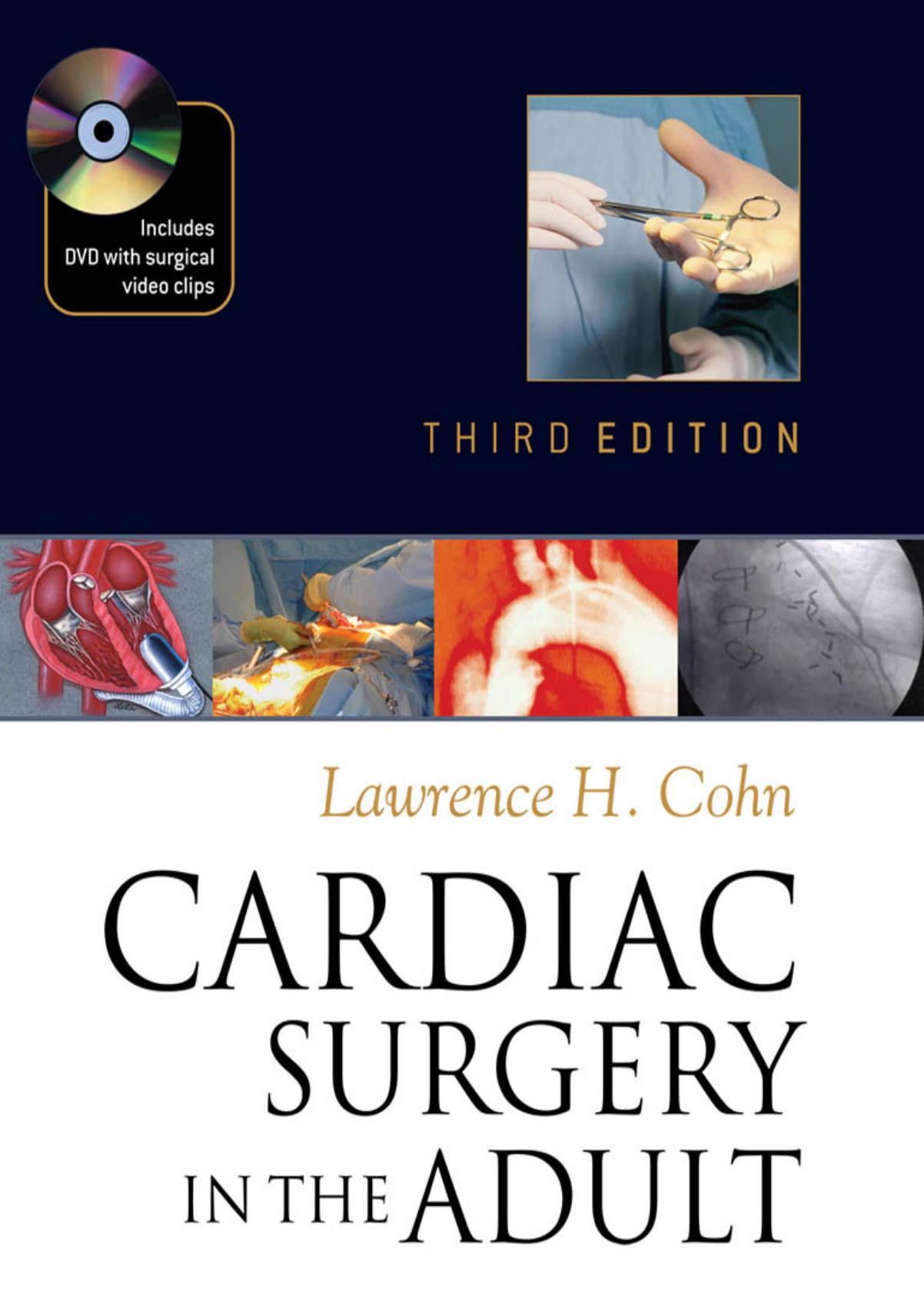 Cardiac Surgery in the Adult by Lawrence Cohn