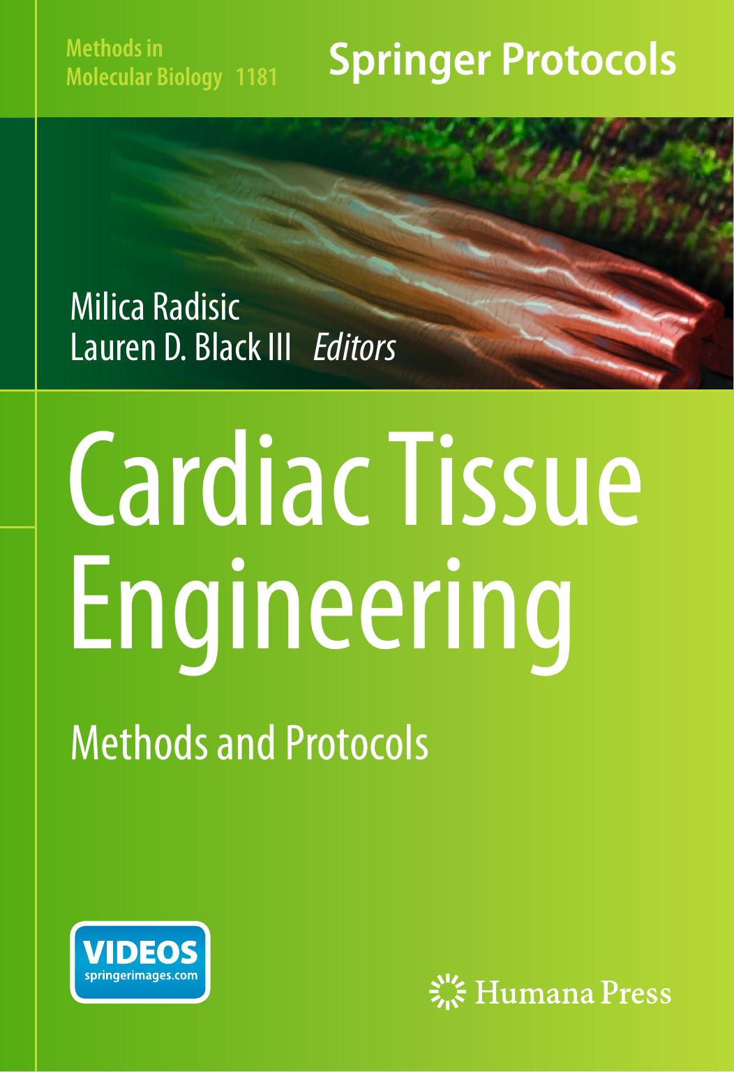 Cardiac Tissue Engineering: Methods and Protocols by Milica Radisic Lauren D. Black III (eds.)