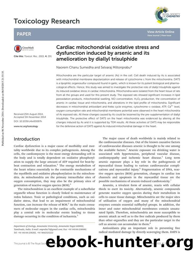 Cardiac mitochondrial oxidative stress and dysfunction induced by arsenic and its amelioration by diallyl trisulphide by Naorem Chanu Sumedha Selvaraj Miltonprabu
