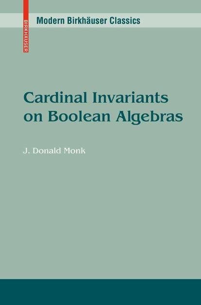 Cardinal Invariants on Boolean Algebras by J. Donald Monk