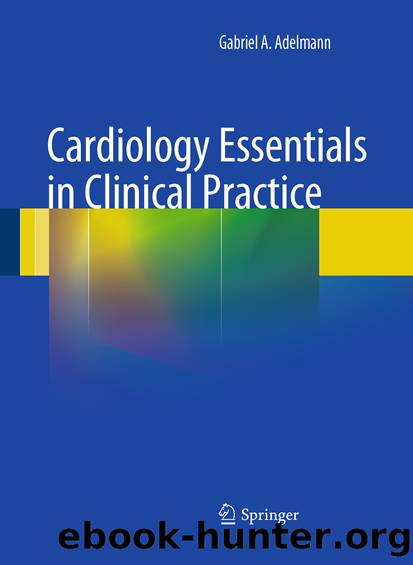 Cardiology Essentials in Clinical Practice by Gabriel A. Adelmann