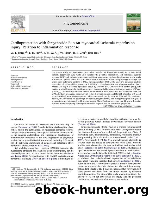 Cardioprotection with forsythoside B in rat myocardial ischemia-reperfusion injury Relation to inflammation response by W.-L. Jiang; F.-H. Fu; B.-M. Xu; J.-W. Tian; H.-B. Zhu; Jian-Hou
