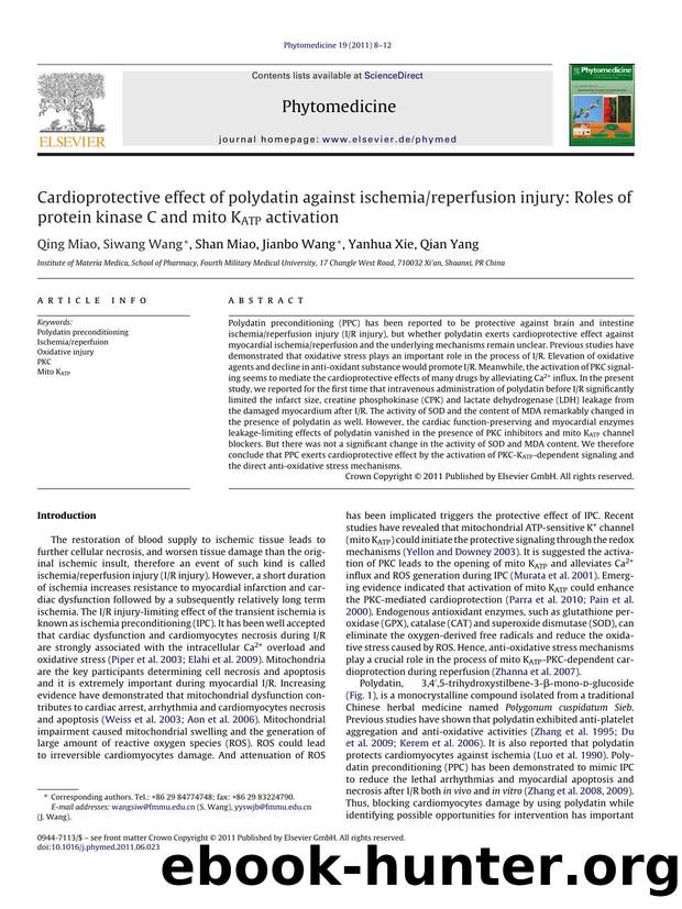 Cardioprotective effect of polydatin against ischemiareperfusion injury: Roles of protein kinase C and mito KATP activation by Qing Miao