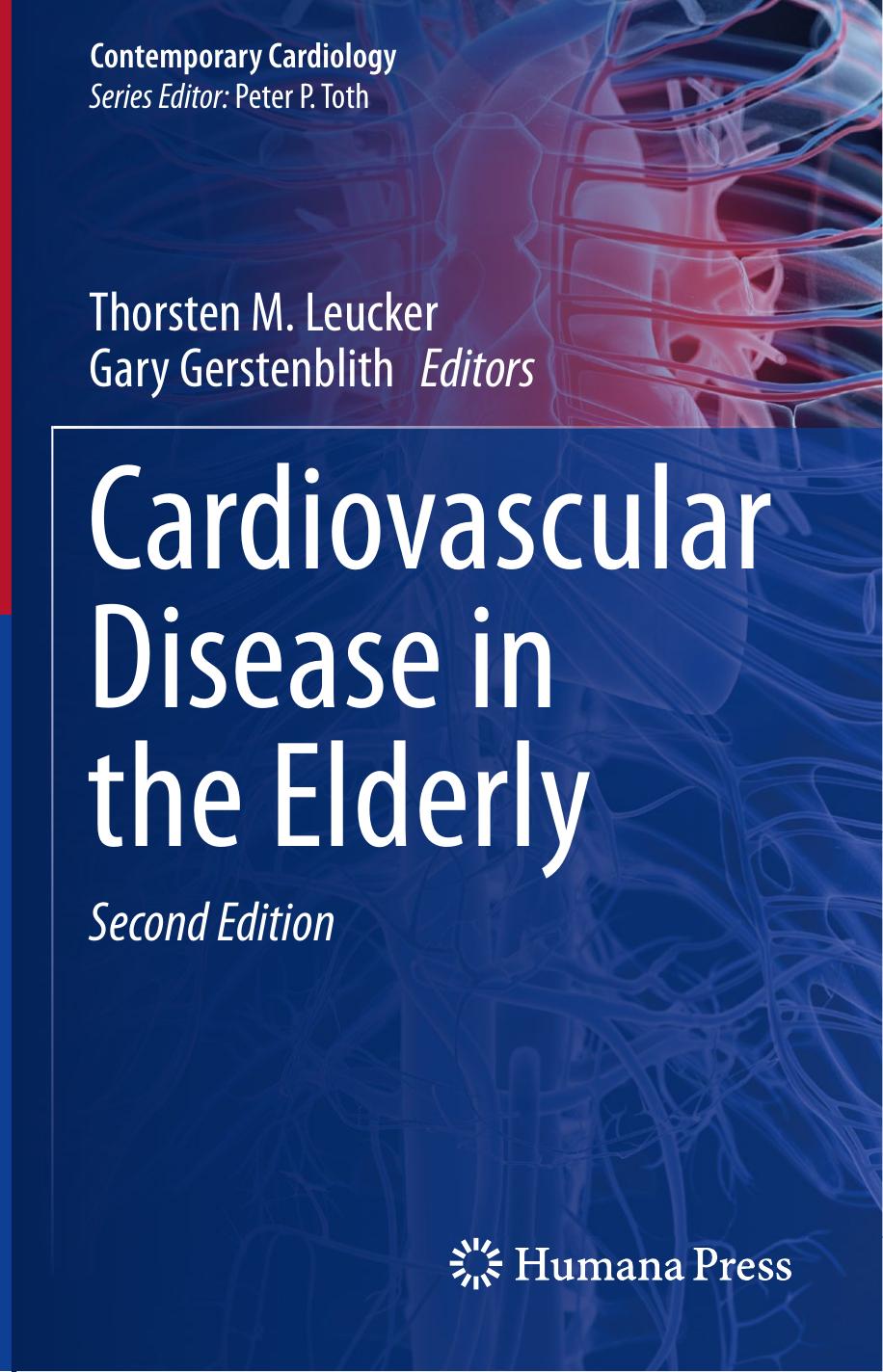 Cardiovascular Disease in the Elderly by Thorsten M. Leucker Gary Gerstenblith