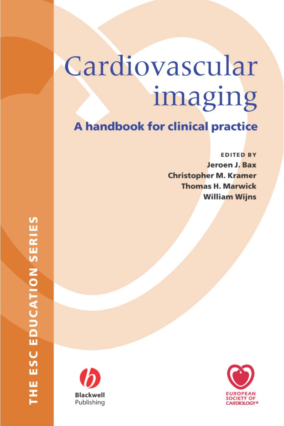 Cardiovascular Imaging : A Handbook for Clinical Practice by Bax Jeroen J