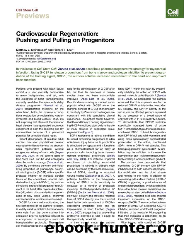 Cardiovascular Regeneration: Pushing and Pulling on Progenitors by Matthew L. Steinhauser; Richard T. Lee