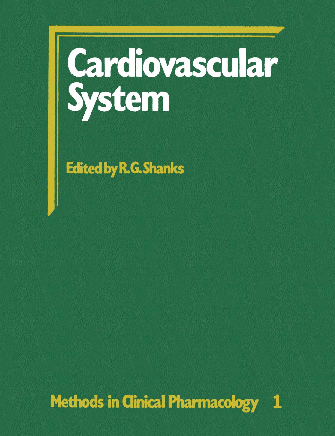 Cardiovascular System by Robin G. Shanks (eds.)