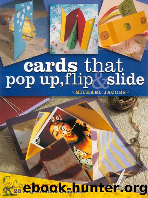 Cards that Pop Up, Flip & Slide by Michael Jacobs
