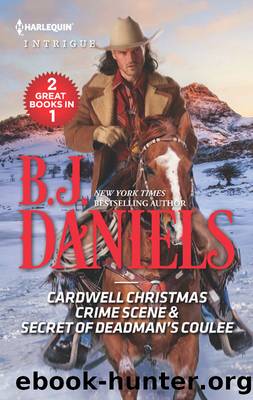 Cardwell Christmas Crime Scene & Secret of Deadman's Coulee by B.J. Daniels