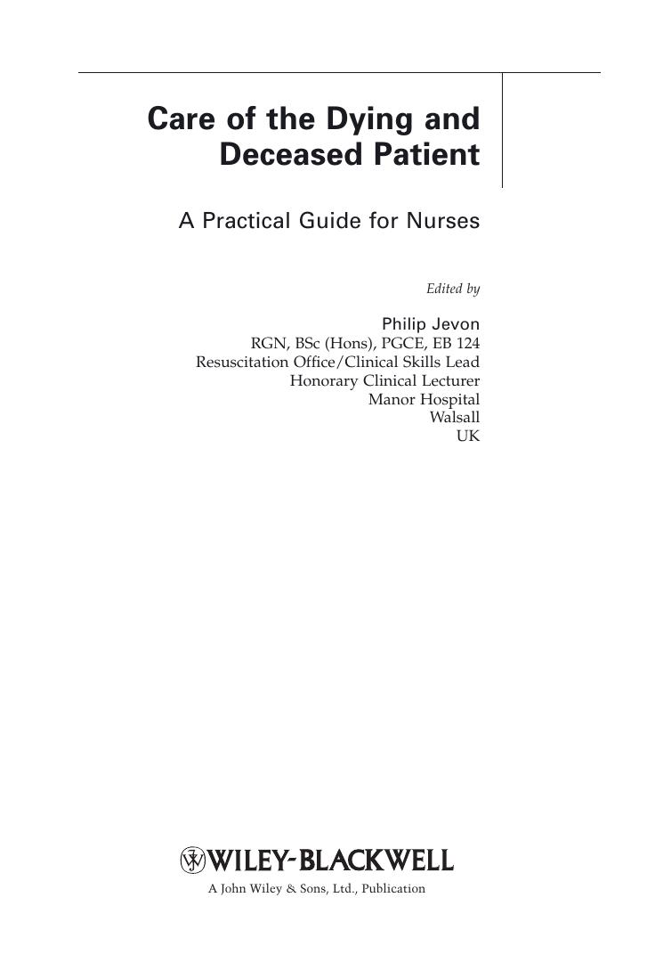 Care of the Dying and Deceased Patient: A Practical Guide for Nurses by Unknow