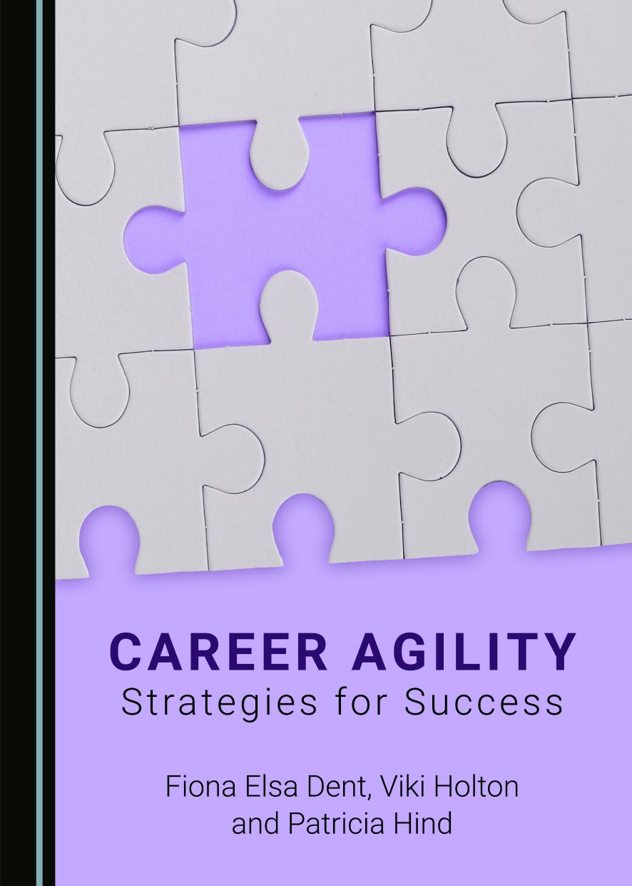 Career Agility by Patricia Hind Fiona Elsa Dent Viki Holton