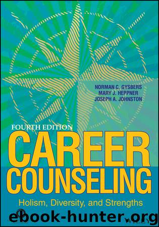 Career Counseling by Gysbers Norman C. Heppner Mary J. Johnston Joseph A. & Mary J. Heppner & Joseph A. Johnston