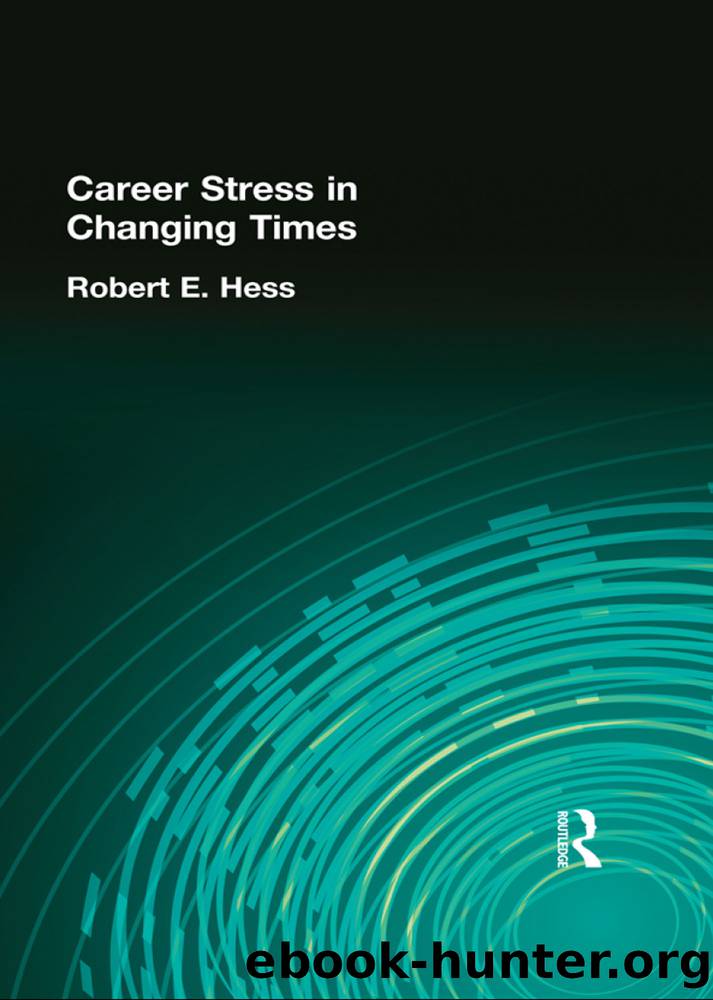Career Stress in Changing Times by unknow