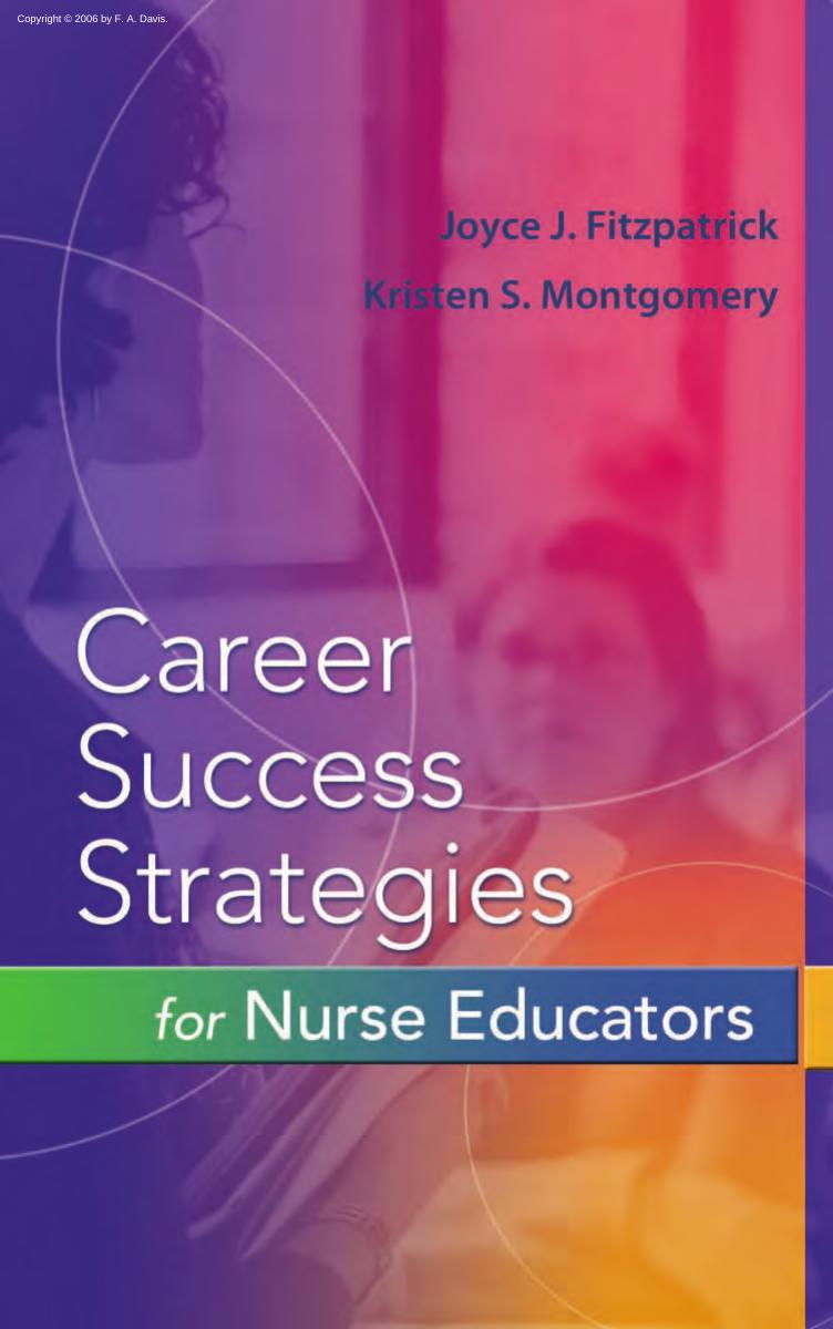 Career Success Strategies for Nurse Educators by Dr Fitzpatrick Dr Montgomery