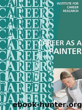 Career as a Painter by Institute For Career Research