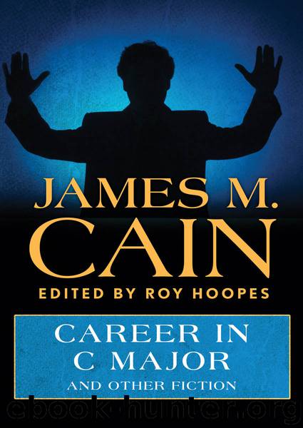 Career in C Major by James M. Cain