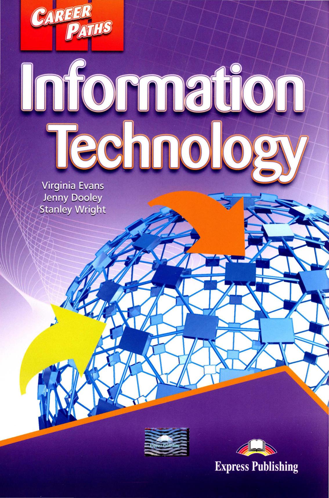 Career paths - Information technology - Studentâs book by Virginia Evans Jenny Dooley Stanley Wright