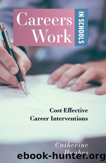 Careers Work in Schools by Hughes Catherine;