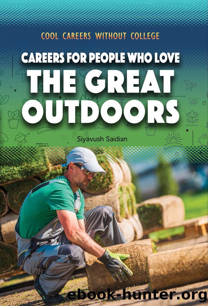 Careers for People Who Love the Great Outdoors by Siyavush Saidian