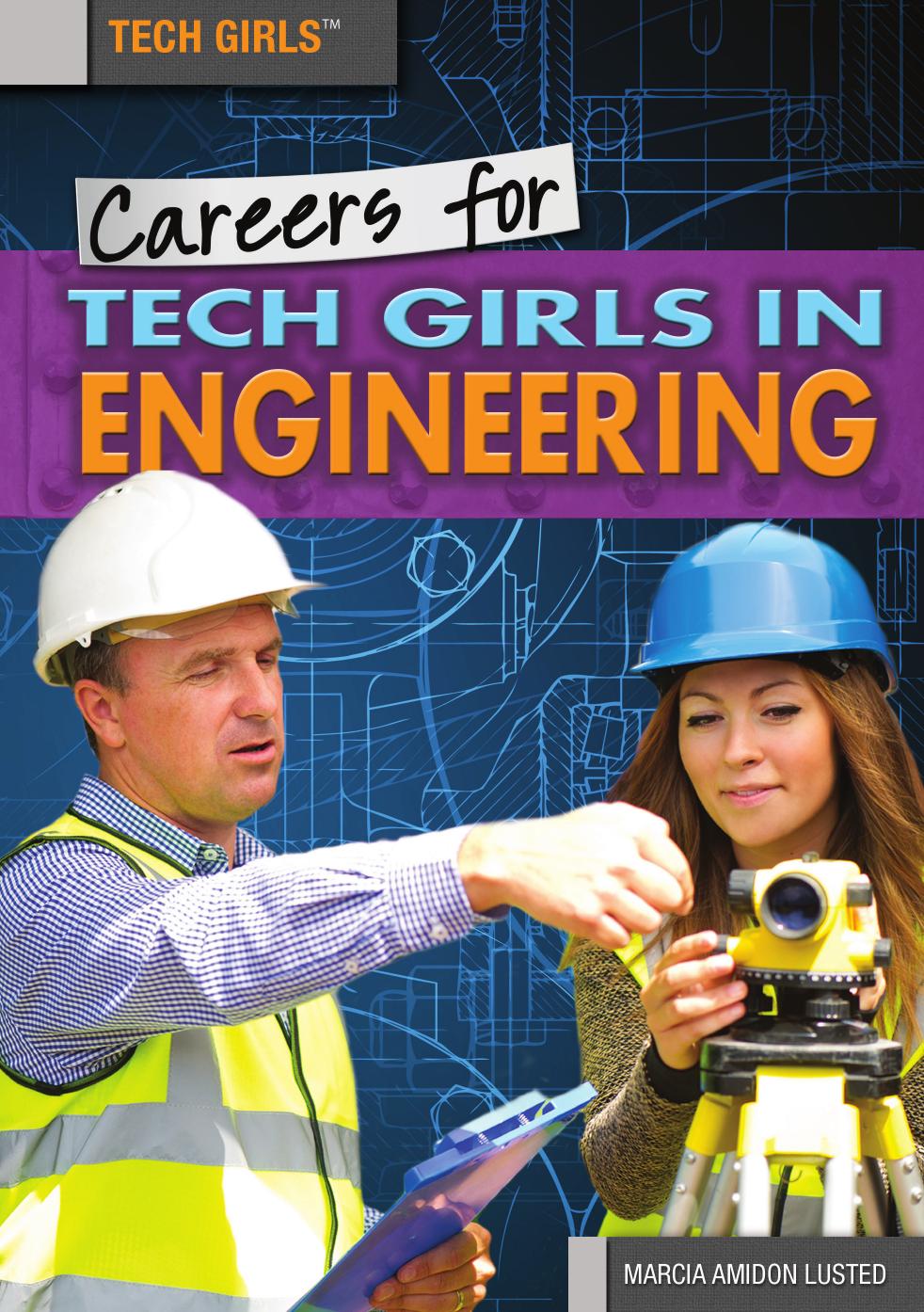 Careers for Tech Girls in Engineering by Marcia Amidon Lusted