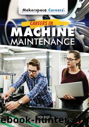 Careers in Machine Maintenance by Don Rauf