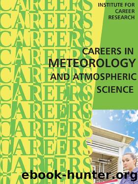 Careers in Meteorology by Institute For Career Research