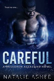 Careful by Natalie Ashee