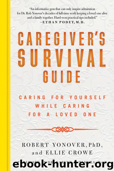 Caregiver's Survival Guide by Robert Yonover