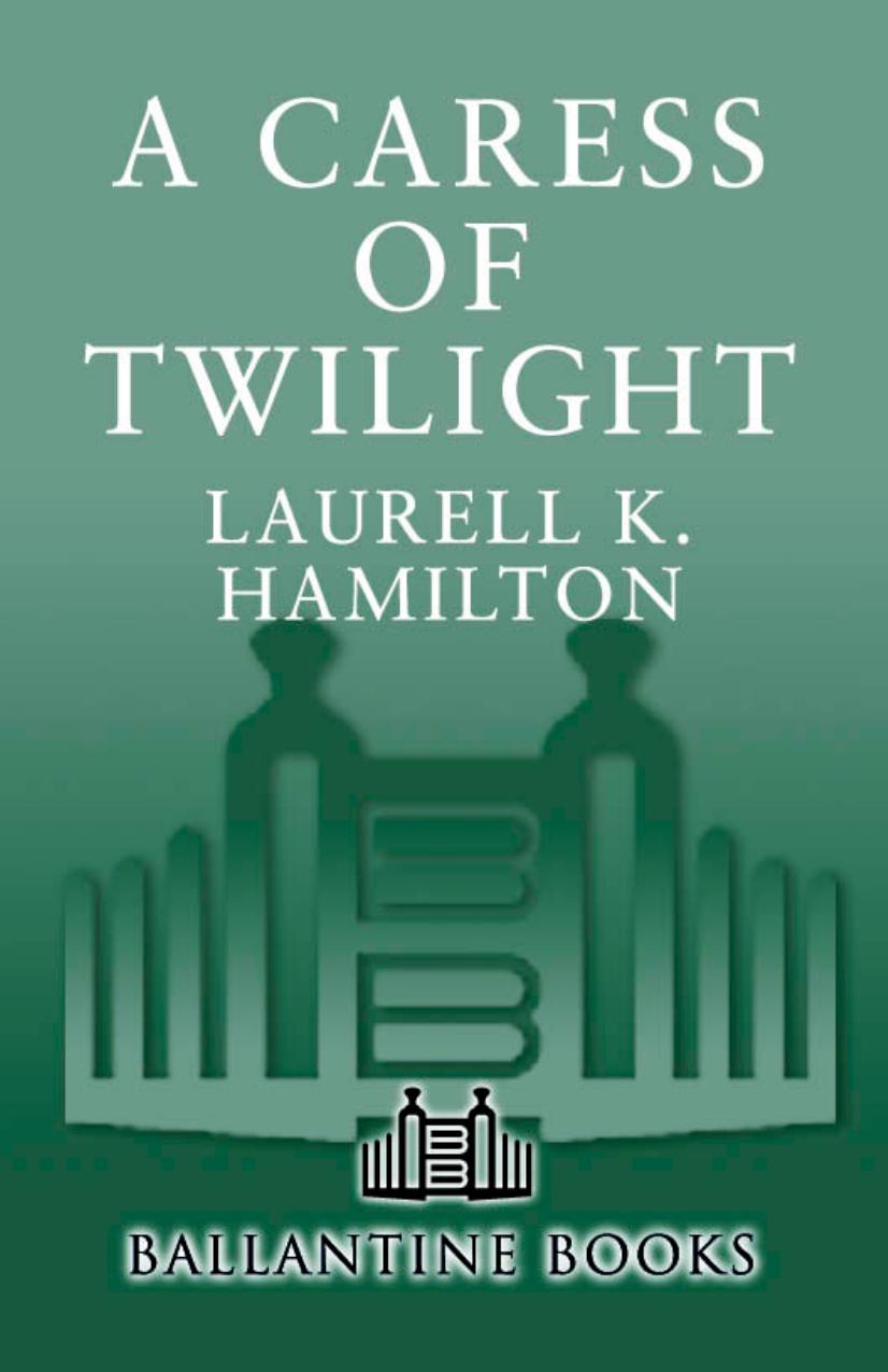 Caress of Twilight by Laurell K. Hamilton