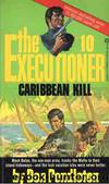 Caribbean Kill (te-1) by Don Pendleton