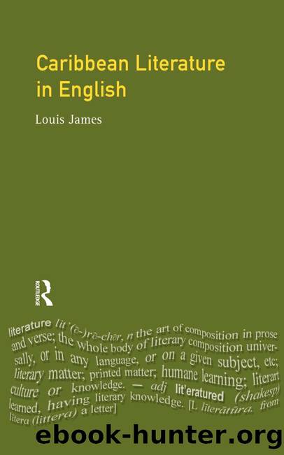 Caribbean Literature in English (Longman Literature In English Series) by Louis James
