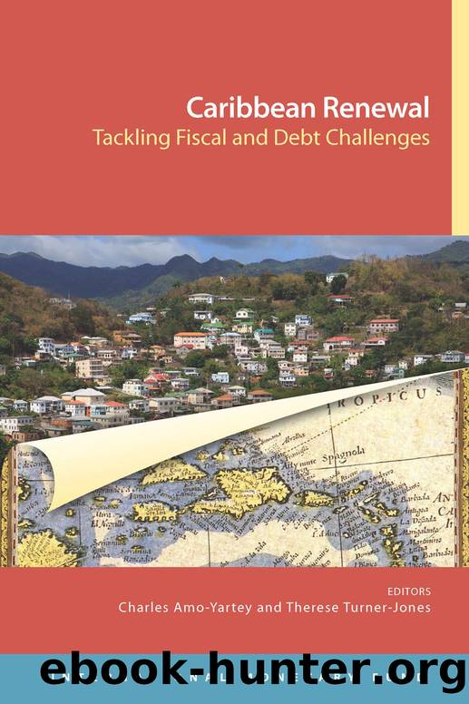 Caribbean Renewal: Tackling Fiscal and Debt Challenges by Charles Amo-Yartey Therese Turner-Jones
