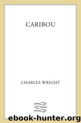 Caribou by Charles Wright