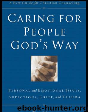 Caring for People God’s Way by Tim Clinton & George Ohlschlager